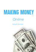 Making Money Online Ebook (Digital)