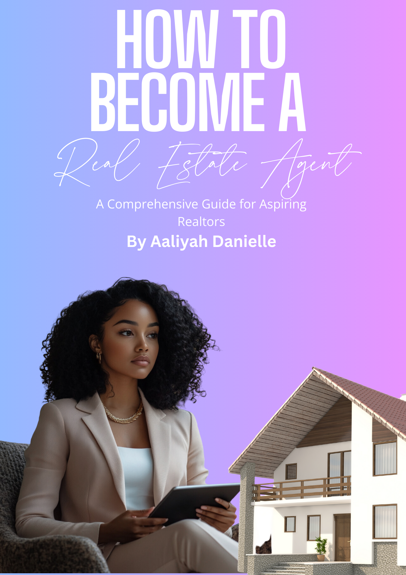 Becoming A Real Estate Agent Ebook (Digital)
